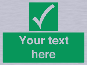 Custom safe condition sign